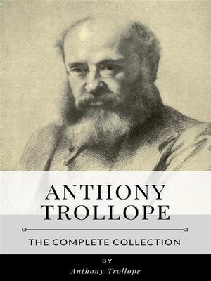 cover image of The Complete Collection of Anthony Trollope